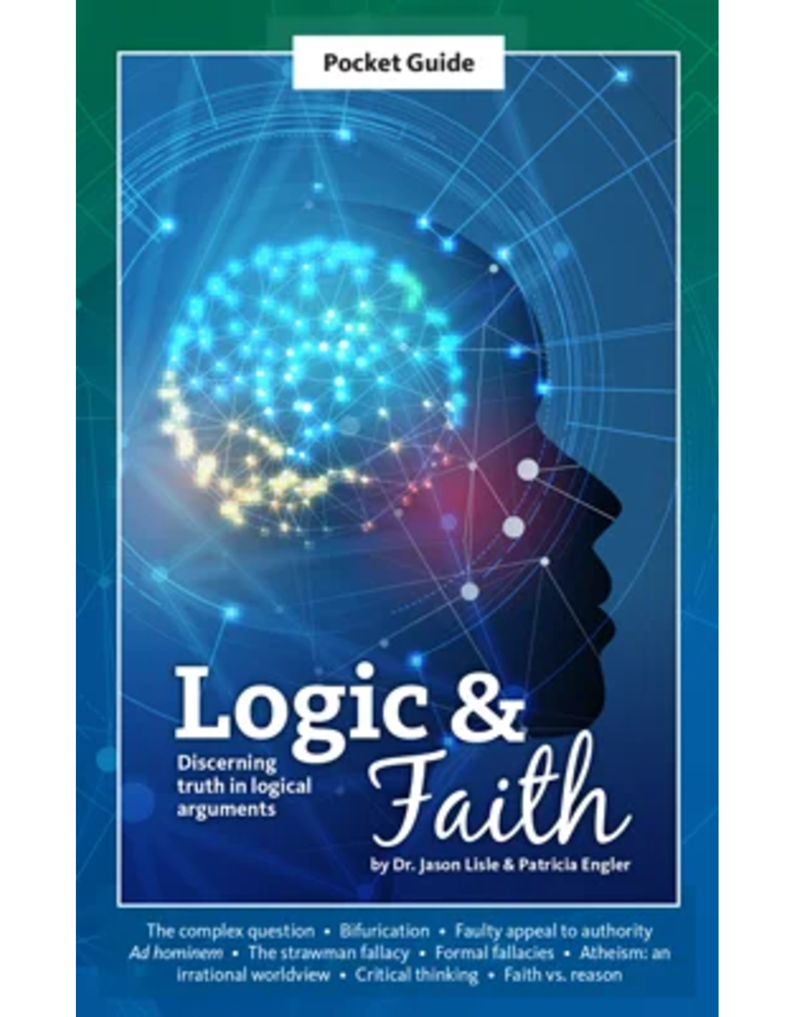 jason lisle Pocket Guide - Logic and Faith