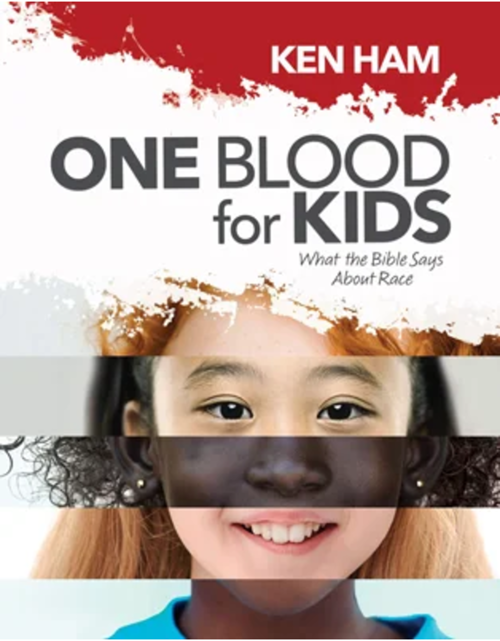 Ken Ham One Blood For Kids
