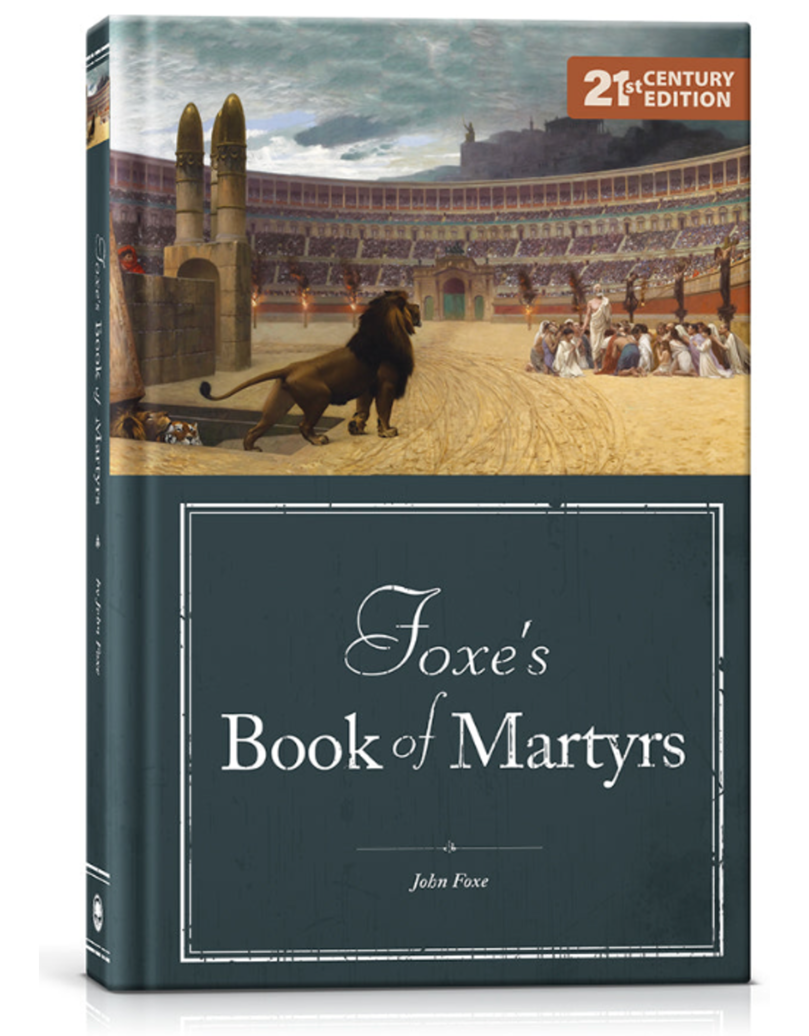 John Foxe Foxes's Book of Martyrs