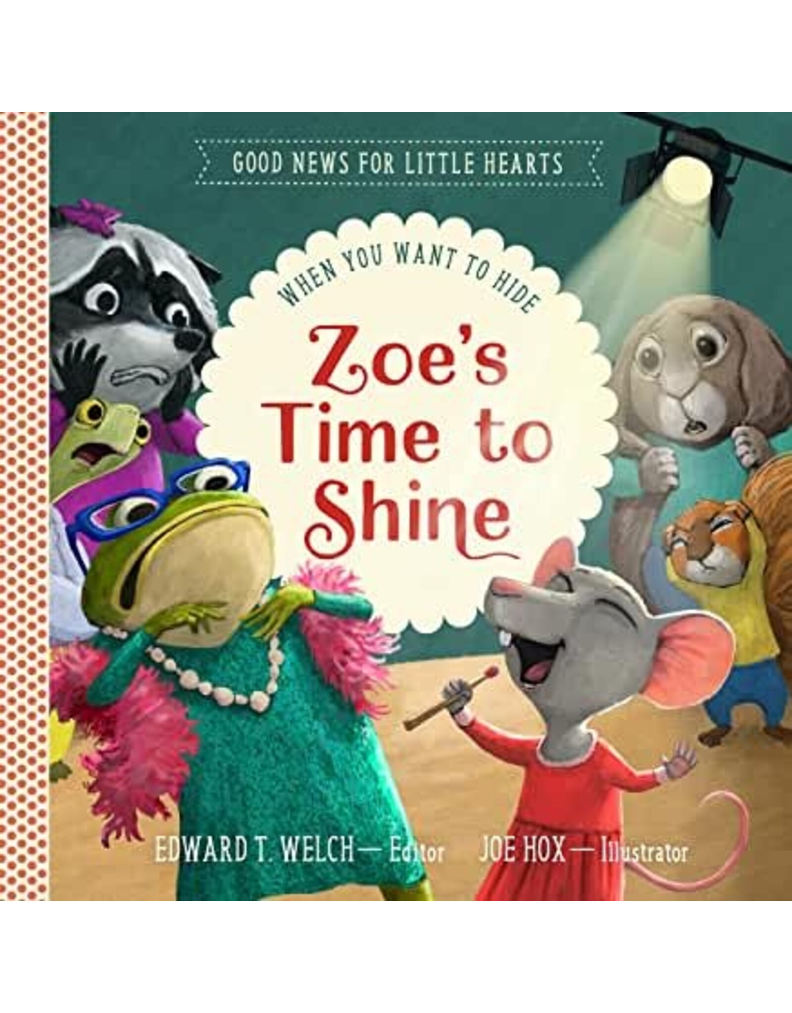Joe Hox Zoe's Time to Shine (Good News For Little Hearts)