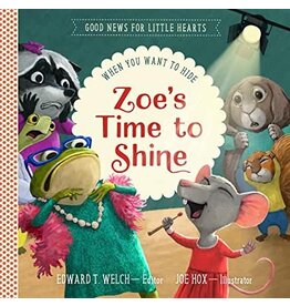 Joe Hox Zoe's Time to Shine (Good News For Little Hearts)
