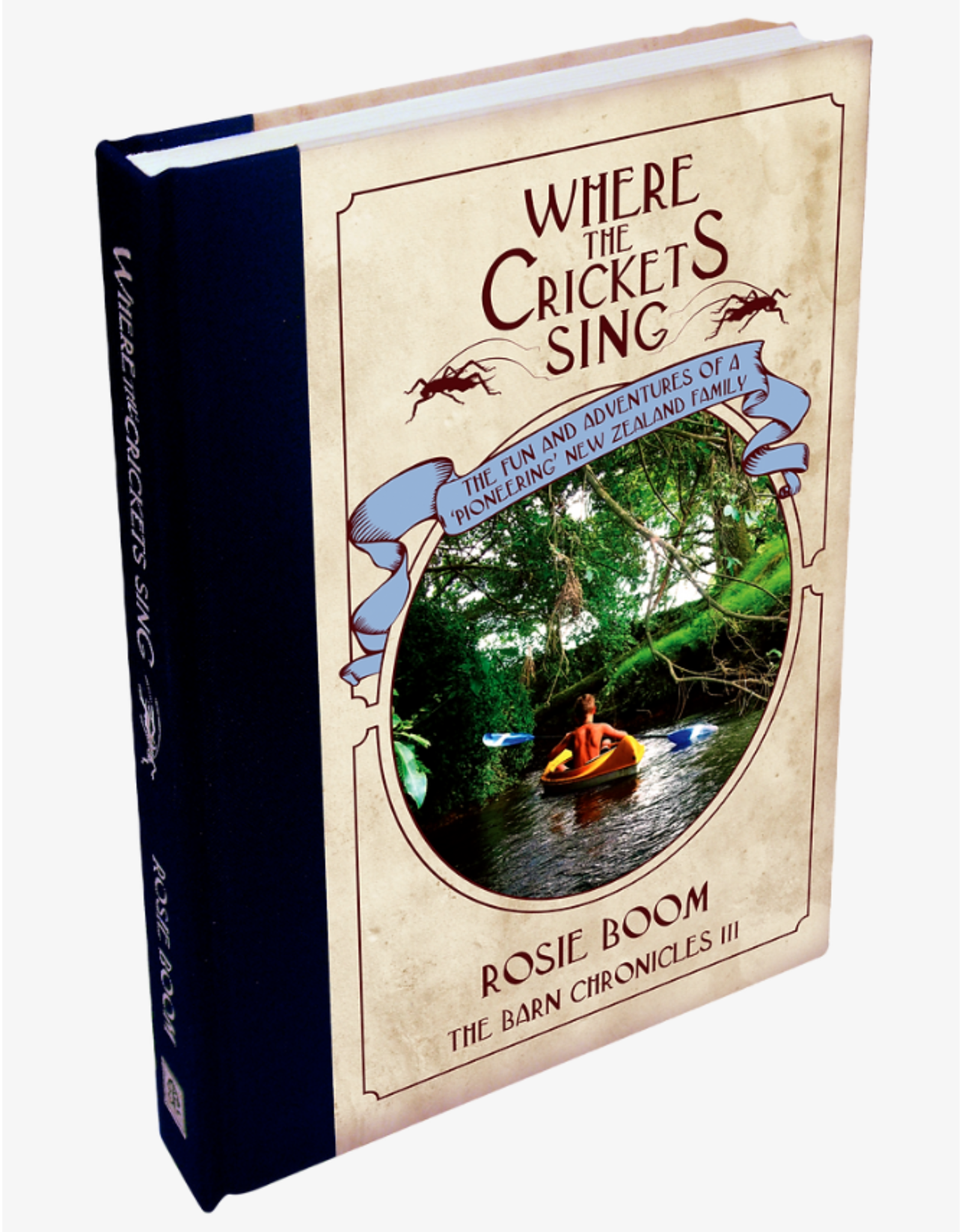 Rosie Boom Where The Crickets Sing - Book 3