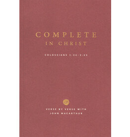 John MacArthur Complete in Christ - Study Guide