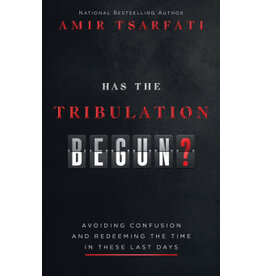 Amir Tsarfati Has the Tribulation Begun?