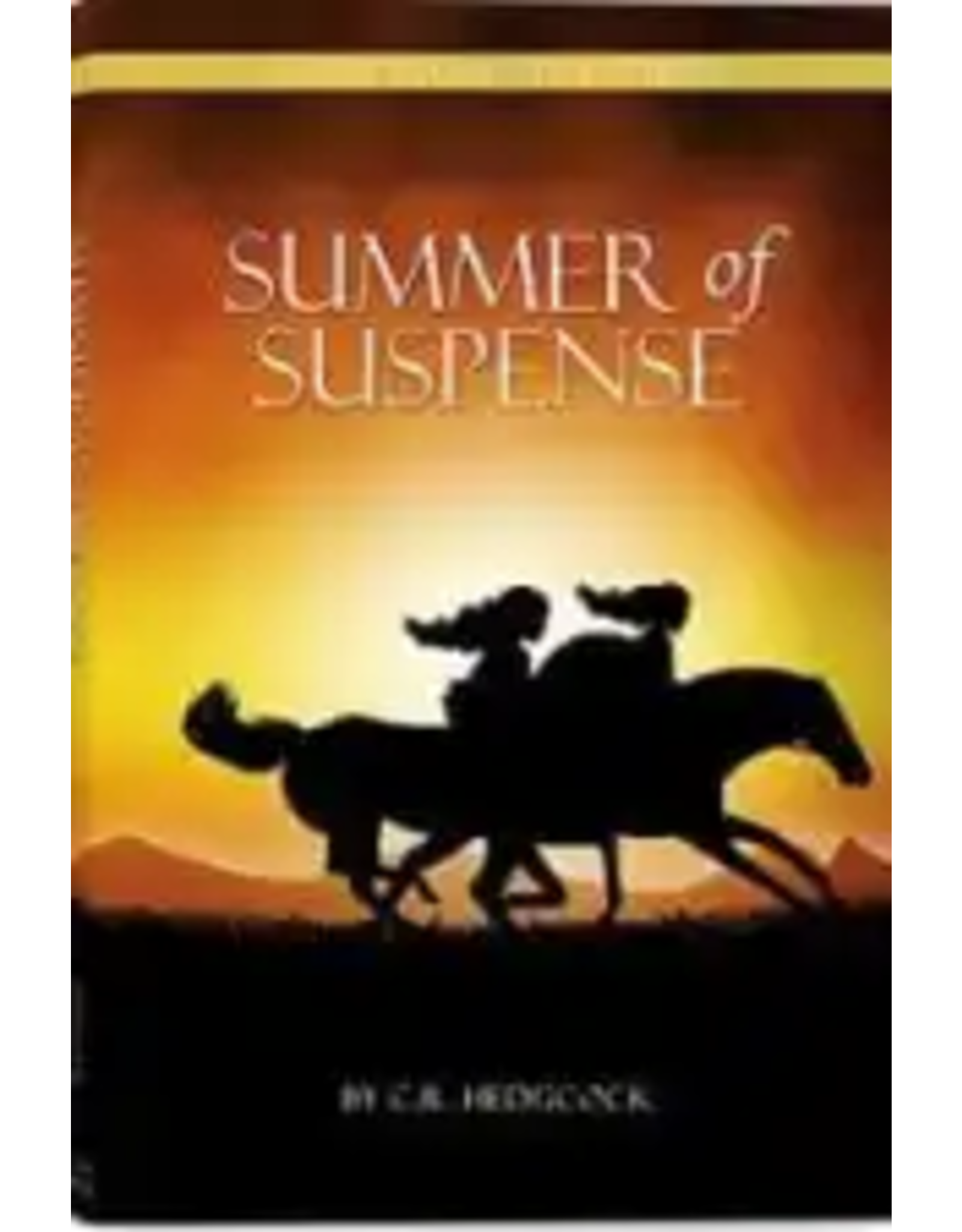 C.R. Hedgcock Summer of Suspense  - Book 1 (Baker Family Adventures)