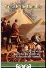 Grace to the Humble (Childrens Heritage Series) Grace to the Humble (Childrens Heritage Series)