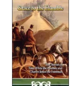 Grace to the Humble (Childrens Heritage Series)