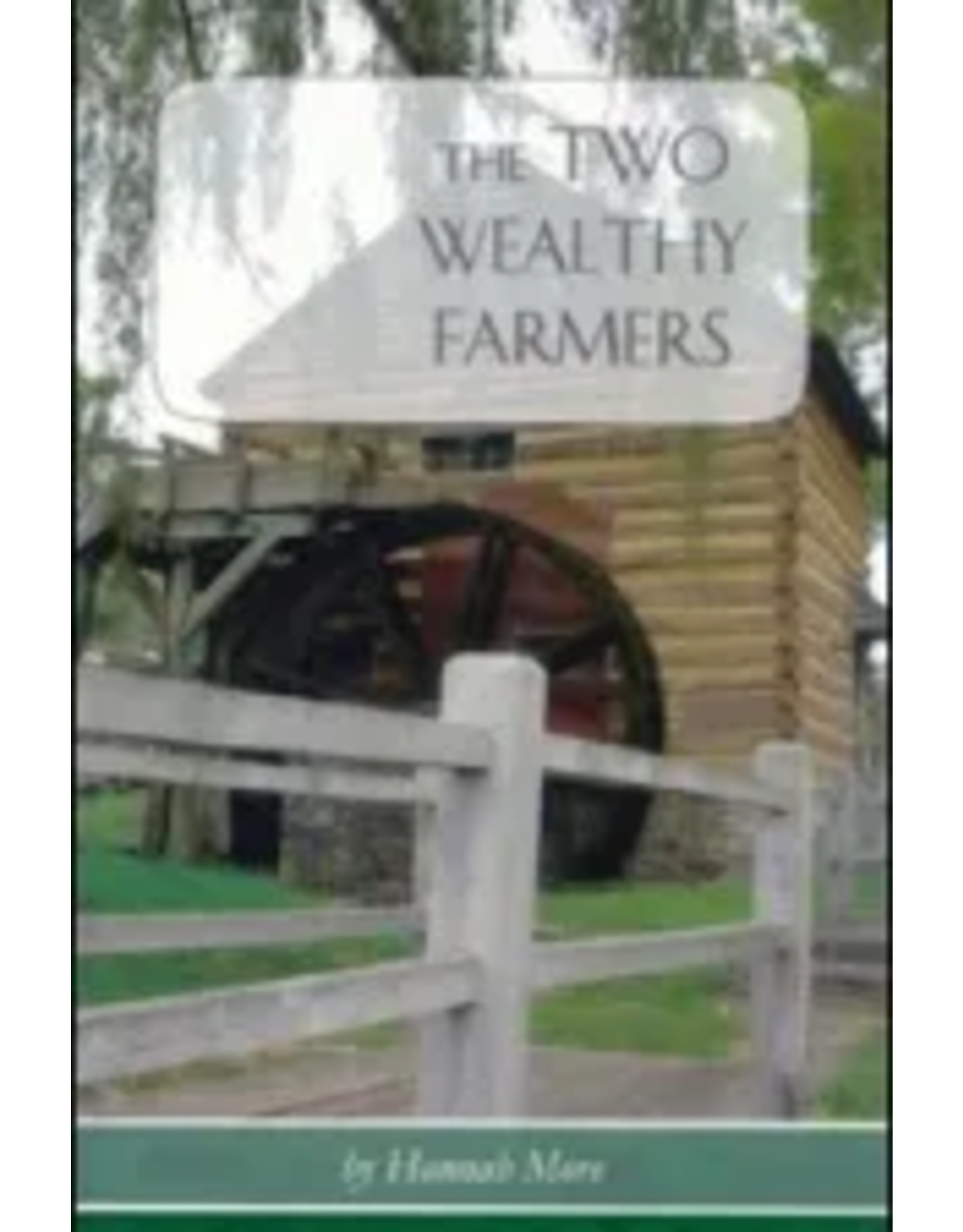 Hannah More The Two Wealthy Farmers