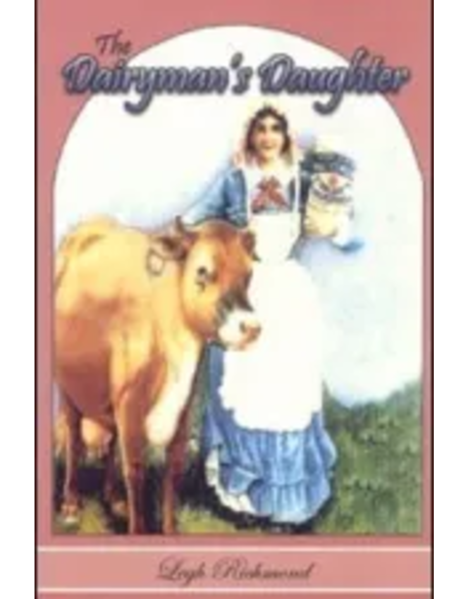 Legh Richmond The Dairyman's Daughter (Children's Heritage Series)