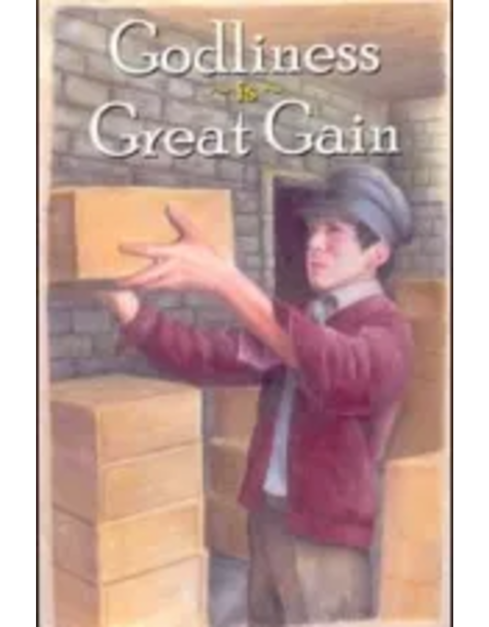 Godliness is Great Gain