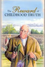 The Reward of Childhood Truth (Children's Character Building Collection) The Reward of Childhood Truth (Children's Character Building Collection)