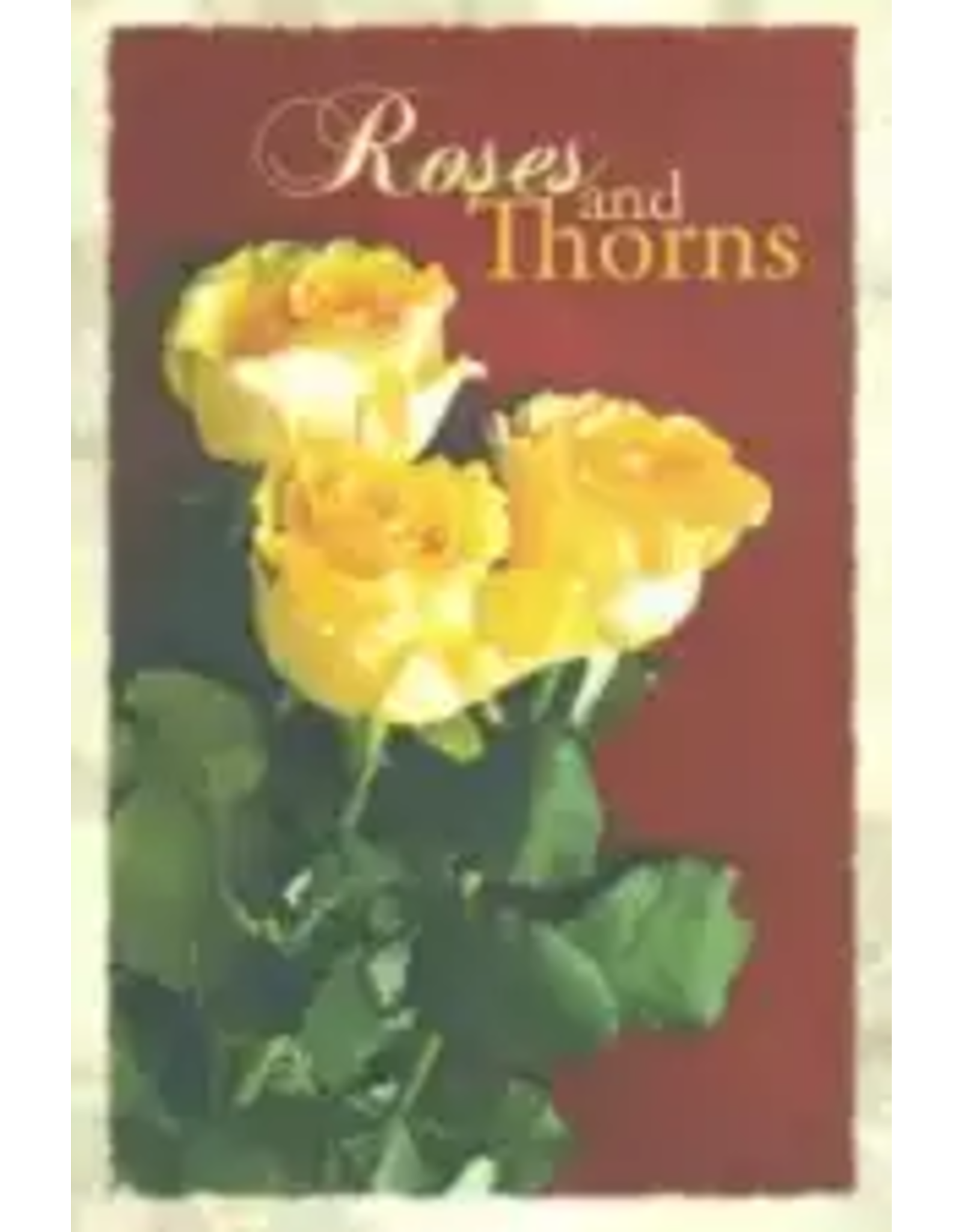 Roses and Thorns (The Children’s Character Building Collection)