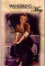 Wandering May (Children's Character Building Collection) Wandering May (Children's Character Building Collection)