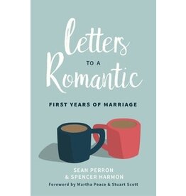Sean Perron and Spencer Harmon Letters to a Romantic First Years of Marriage
