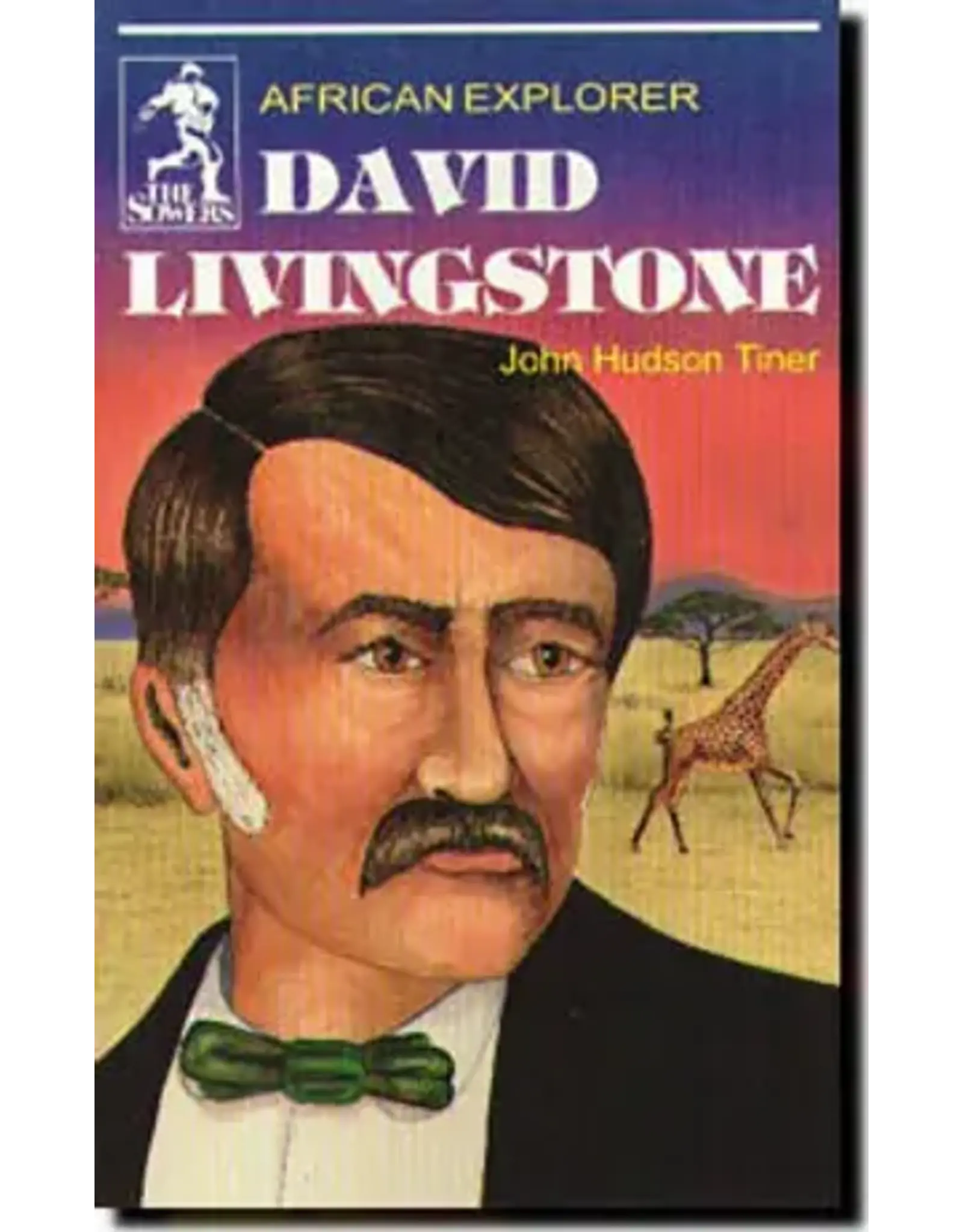 John Hudson Tiner David Livingstone - Sower Series