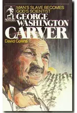 David Collins George Washington Carver - Sowers Series