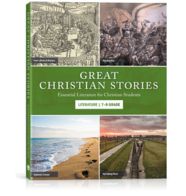 Great Christian Stories - Literature 7-9 Grade Workbook