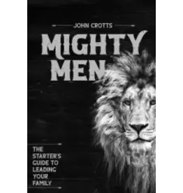 John H Crotts Mighty Men