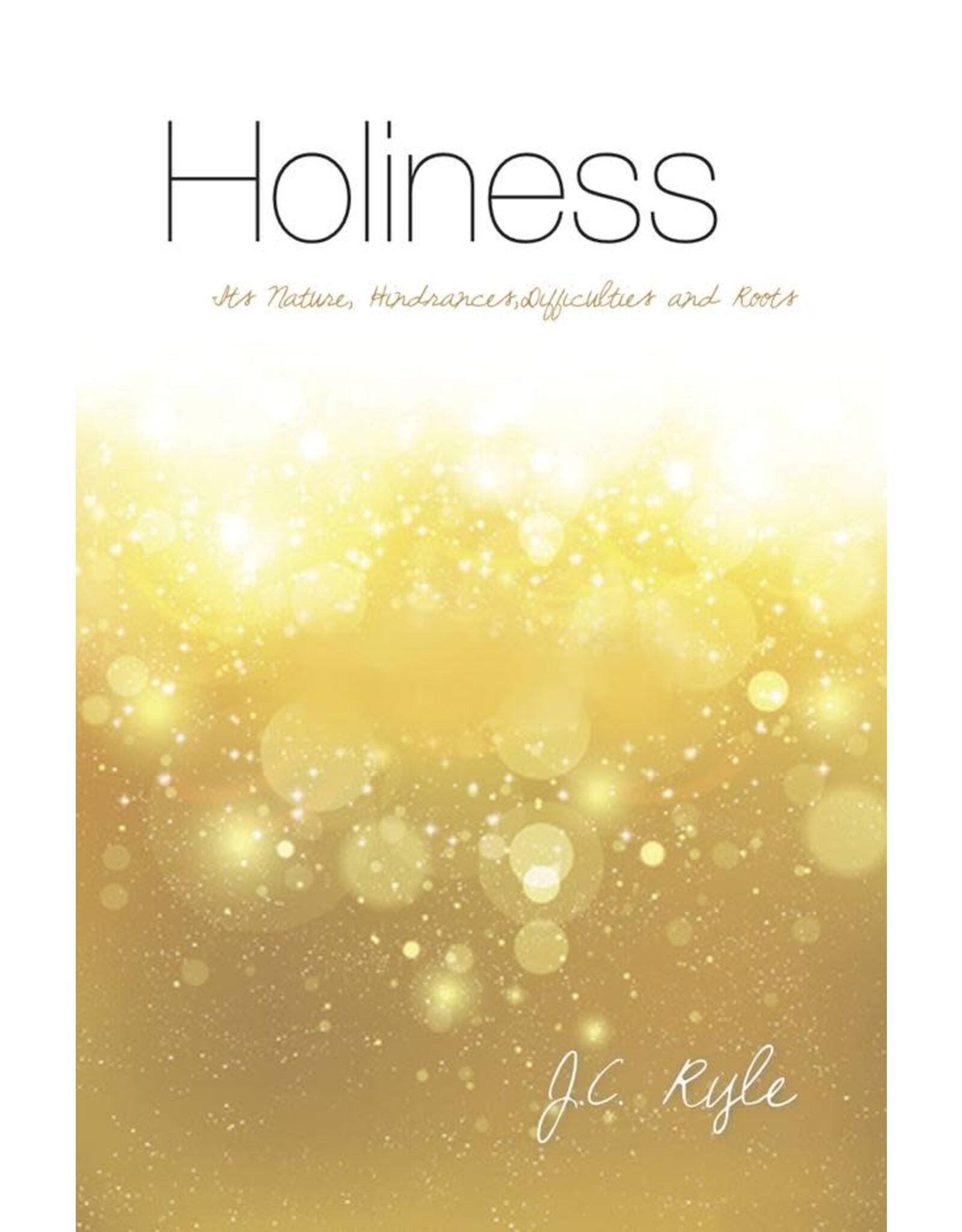 J. C. Ryle Holiness