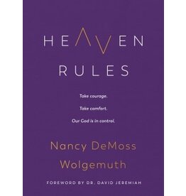Nancy De Moss Wolgemuth Heaven Rules