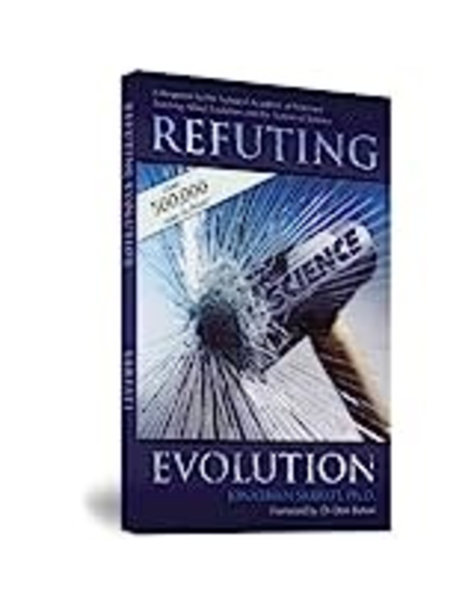 Jonathan Sarfarti Refuting Evolution: 1