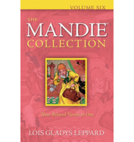 Lois Gladys Johnson Mandie - Vol. 6