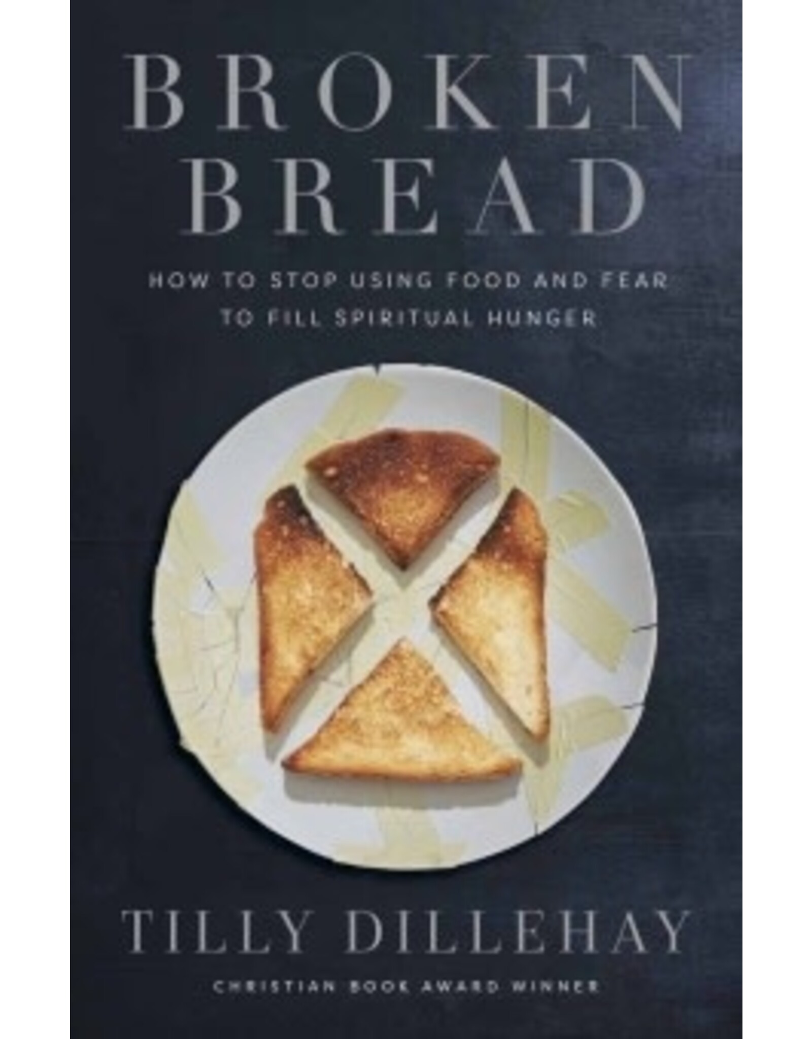 Tilly Dillehay Broken Bread