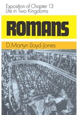 David Martyn Lloyd-Jones Romans 13 Life in Two Kingdoms