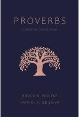 Bruce K. Waltke Proverbs - A Shorter Commentary