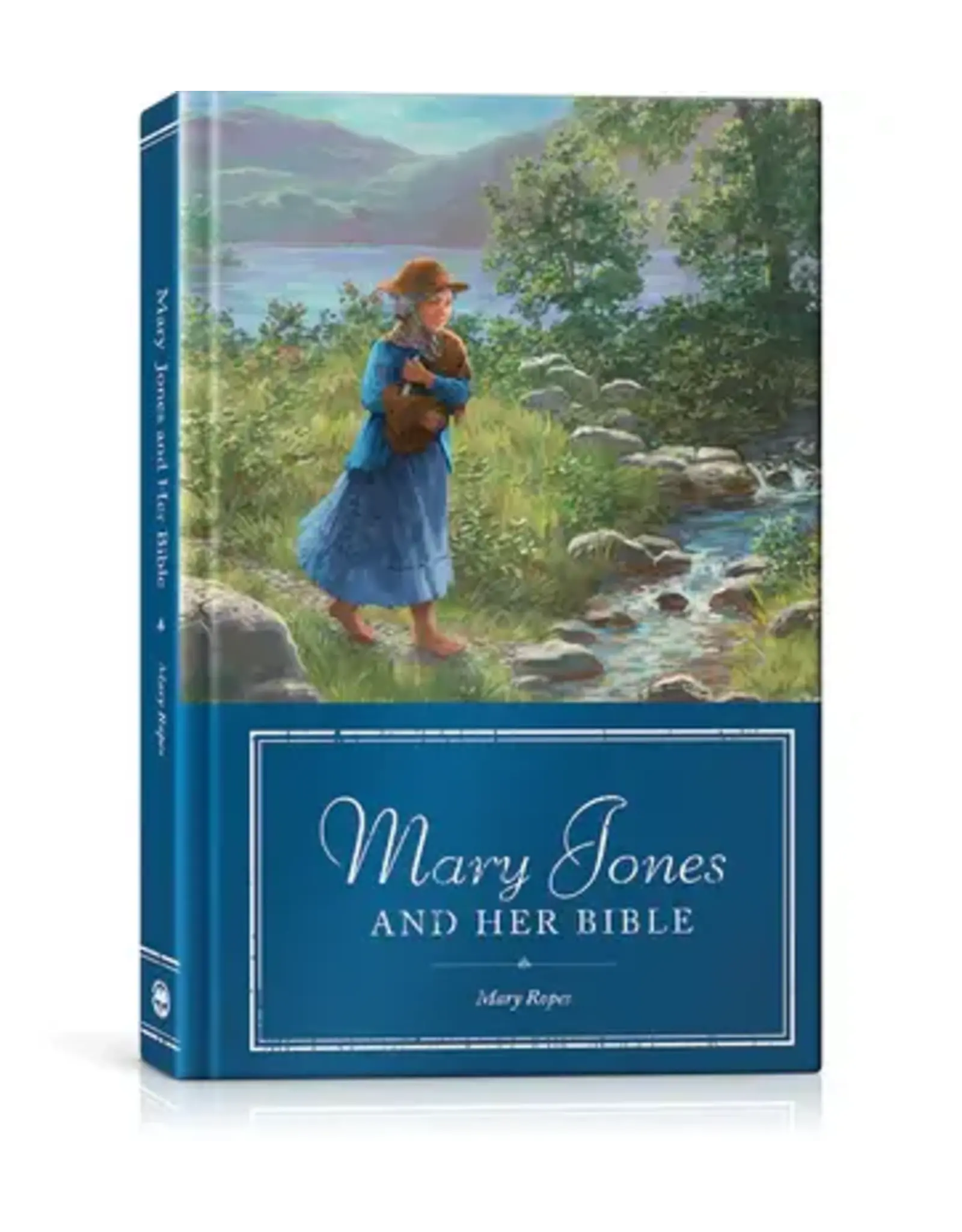 Mary Ropes Mary Jones and Her Bible