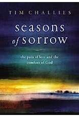 Tim Challies Seasons of Sorrow