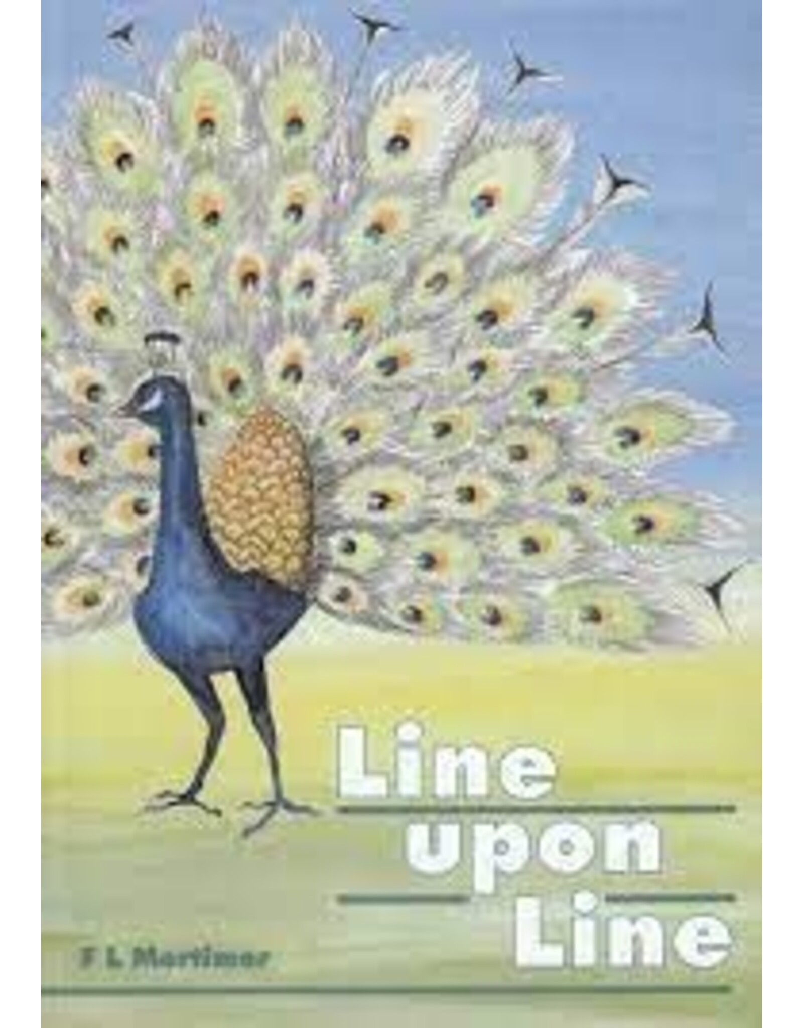 F.L.Mortimer Line Upon Line