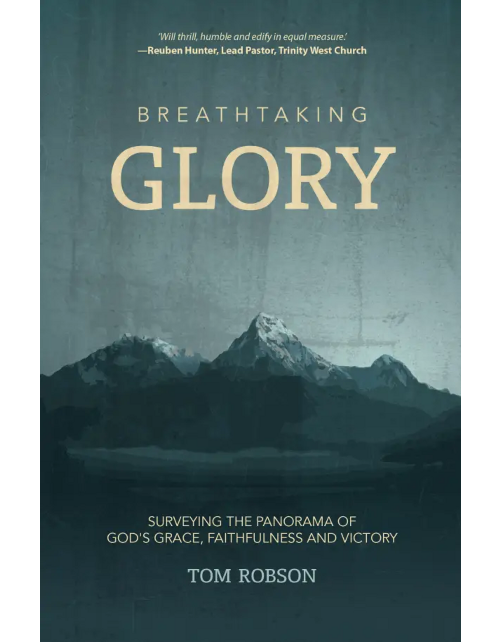 Tom Robson Breathtaking Glory