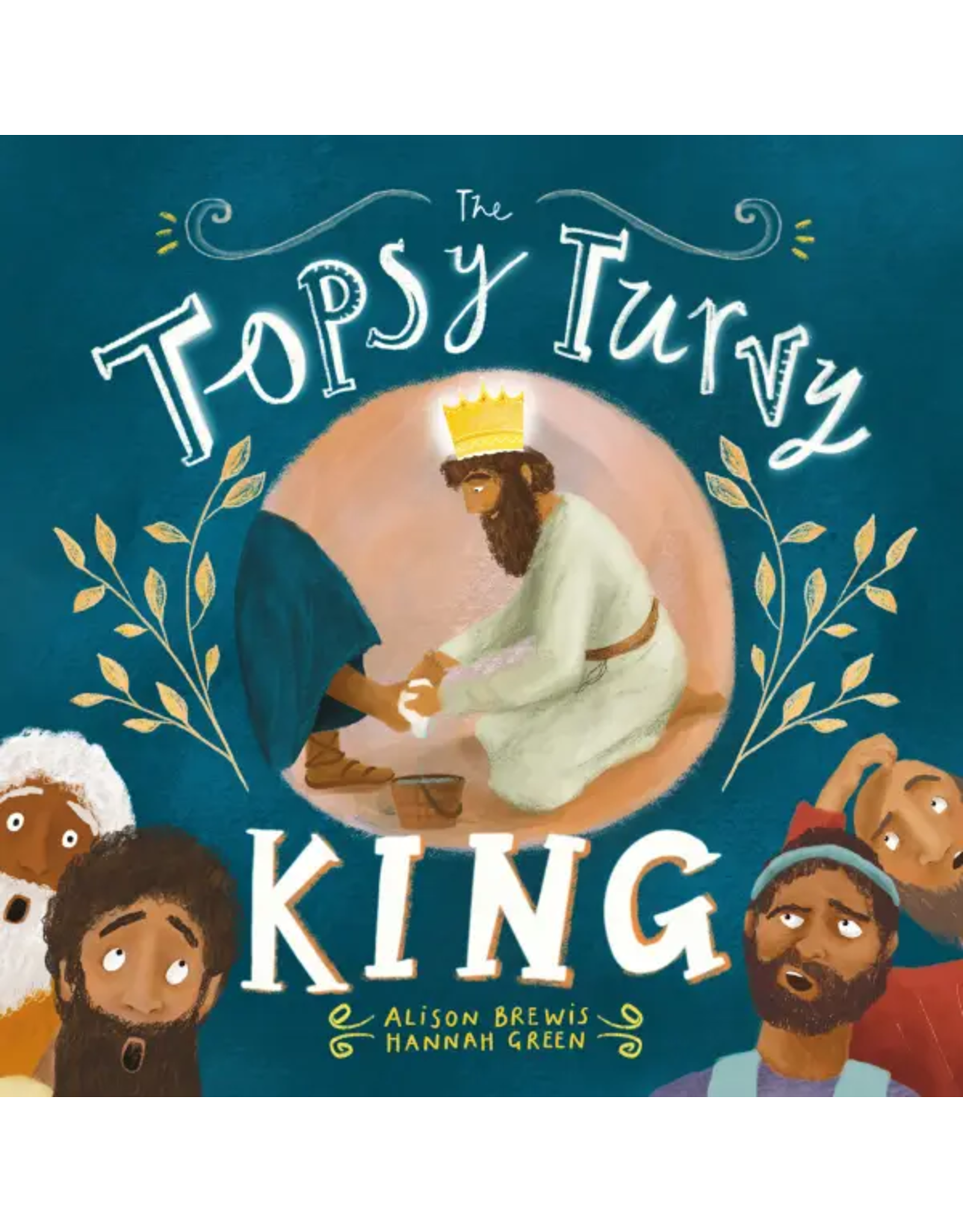 Alison Brewis and Hannah Green The Topsy Turvy King