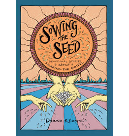 Diana Kleyn Sowing the Seed