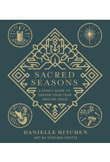Danielle Hitchen & Stephen Crotts Sacred Seasons