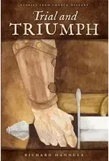 Richard Hannula Trial and Triumph - Stories from Church History