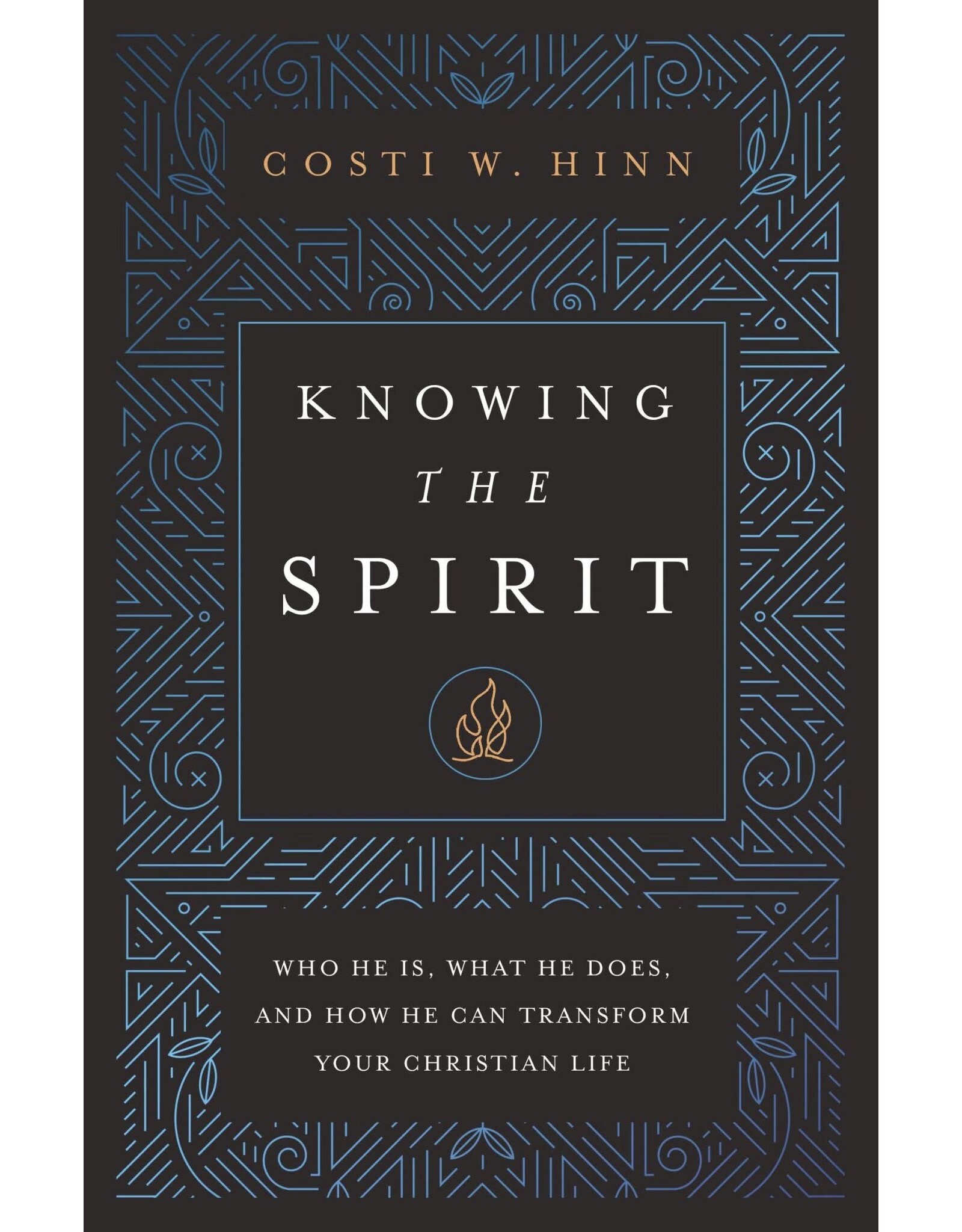 Costi Hinn Knowing the Spirit