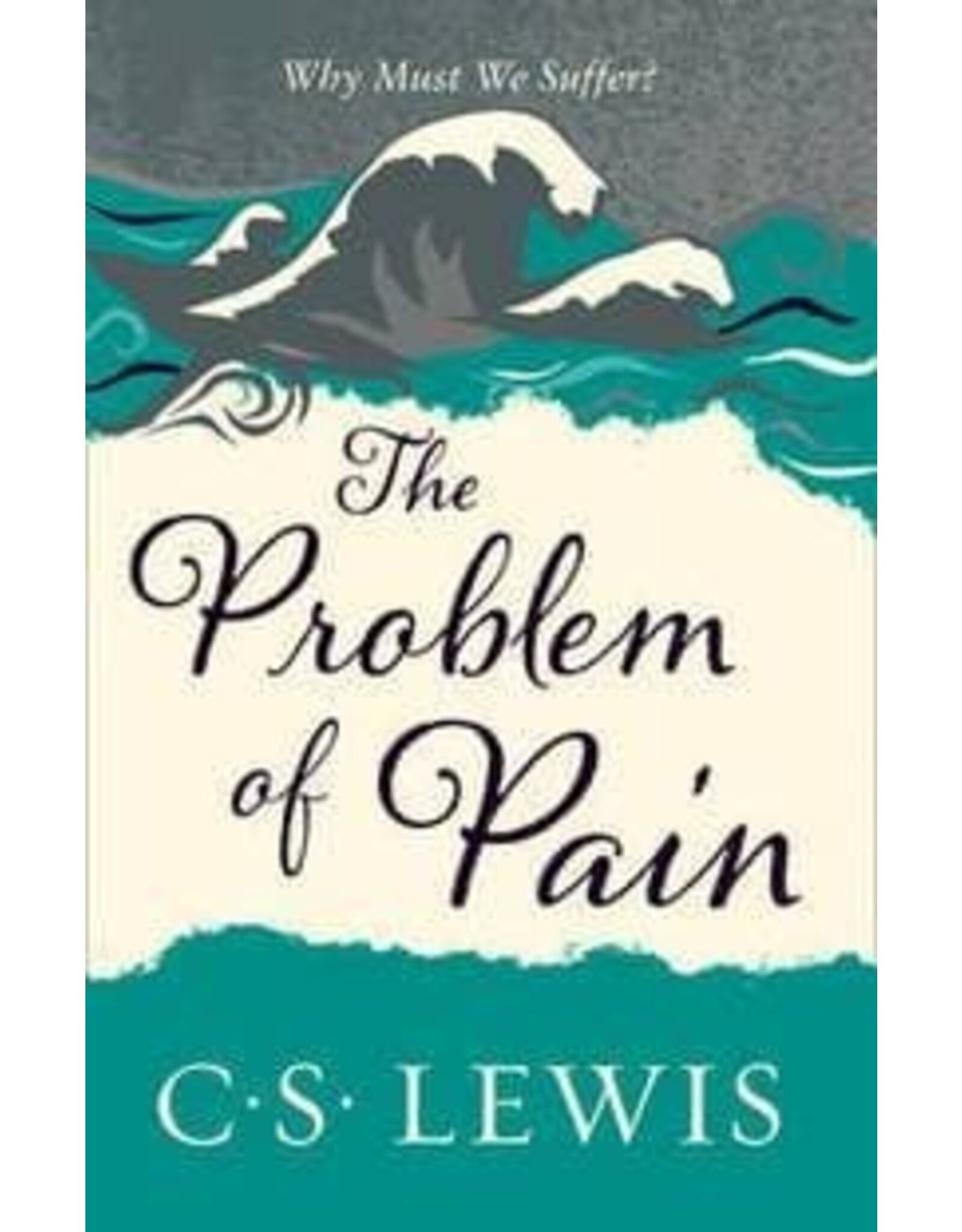 C.S. Lewis The Problem of Pain