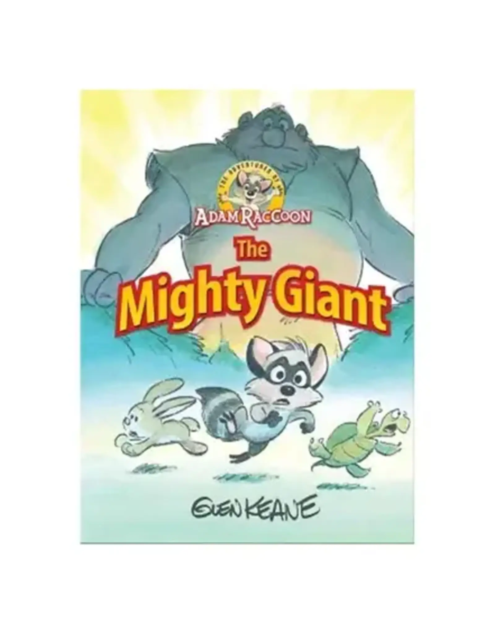 Glen Keane The Adventures of Adam Raccoon - The Mighty Giant