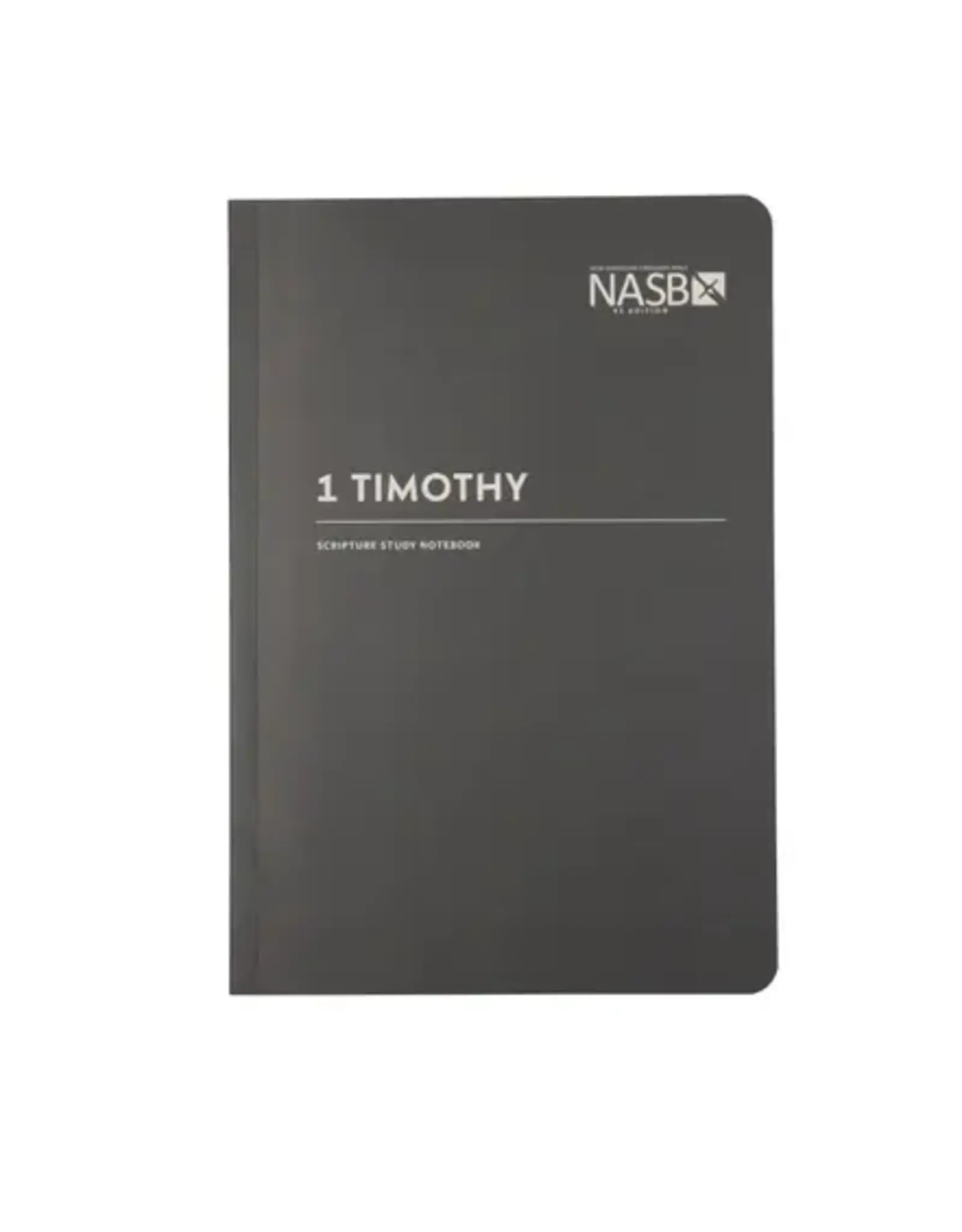 NASB Scripture Study Notebook: 1 Timothy