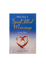 Susan J. Heck What Does A Spirit Filled Marriage Look Like