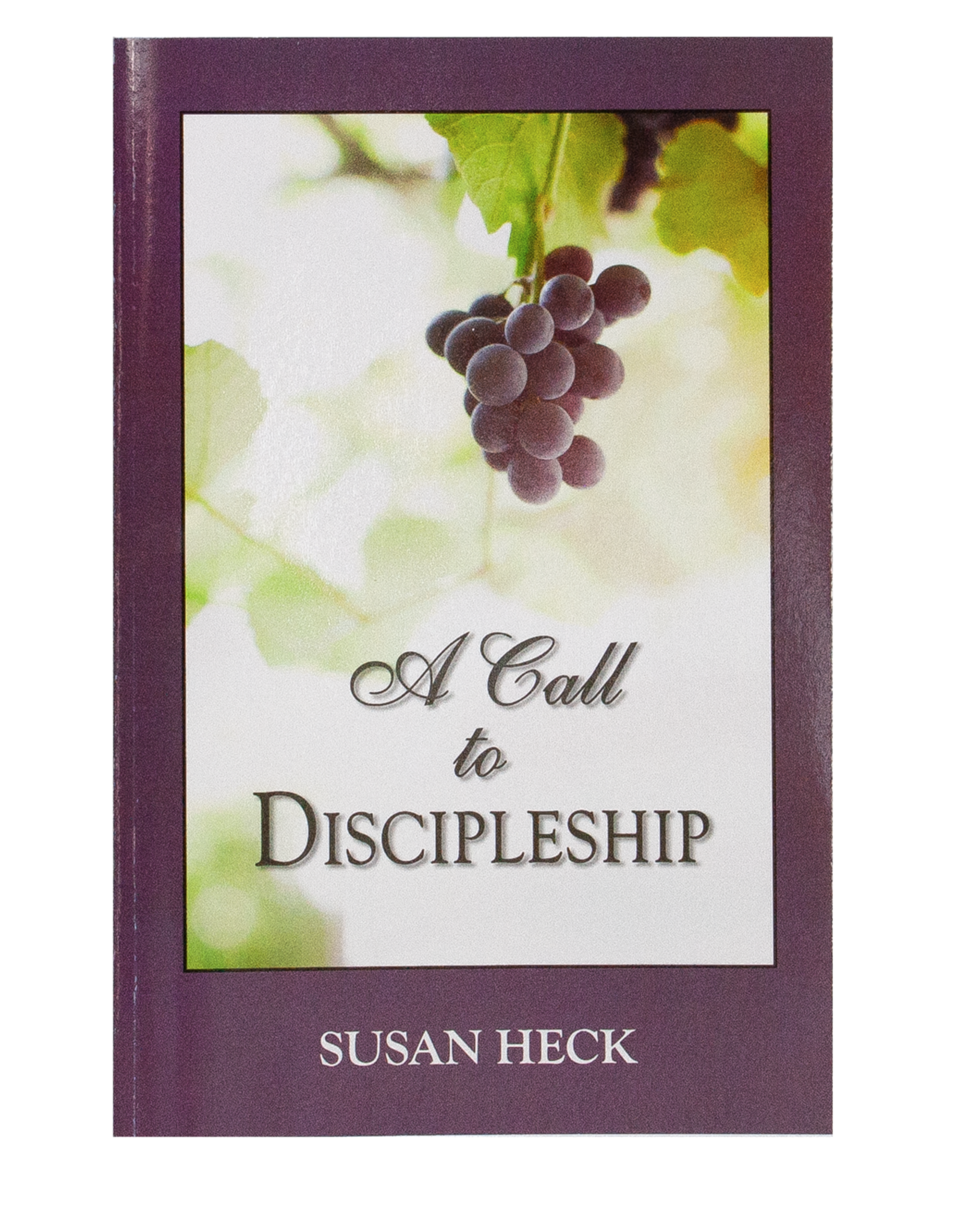 Susan J. Heck A Call to Discipleship