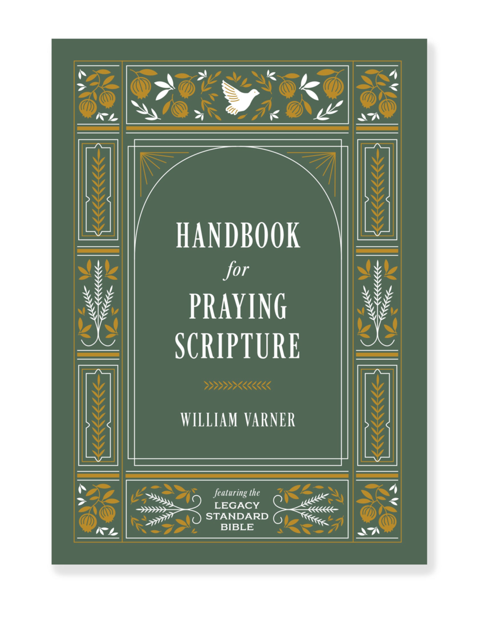 Dr William Varner Handbook for Praying Scripture