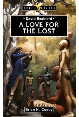 Brian H. Cosby A Love for the Lost - David Brainerd (Trailblazers)