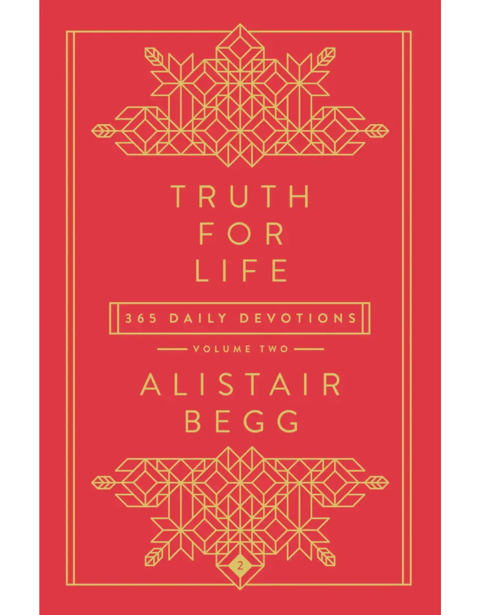 Alistair Begg Truth for Life - Volume 2