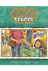Susan Leigh God I Need to Talk To You About School