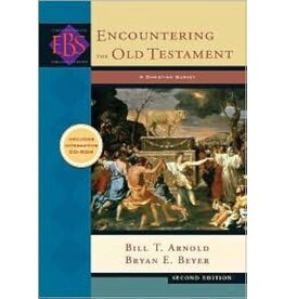 Bill T Arnold Encountering the Old Testament second edition