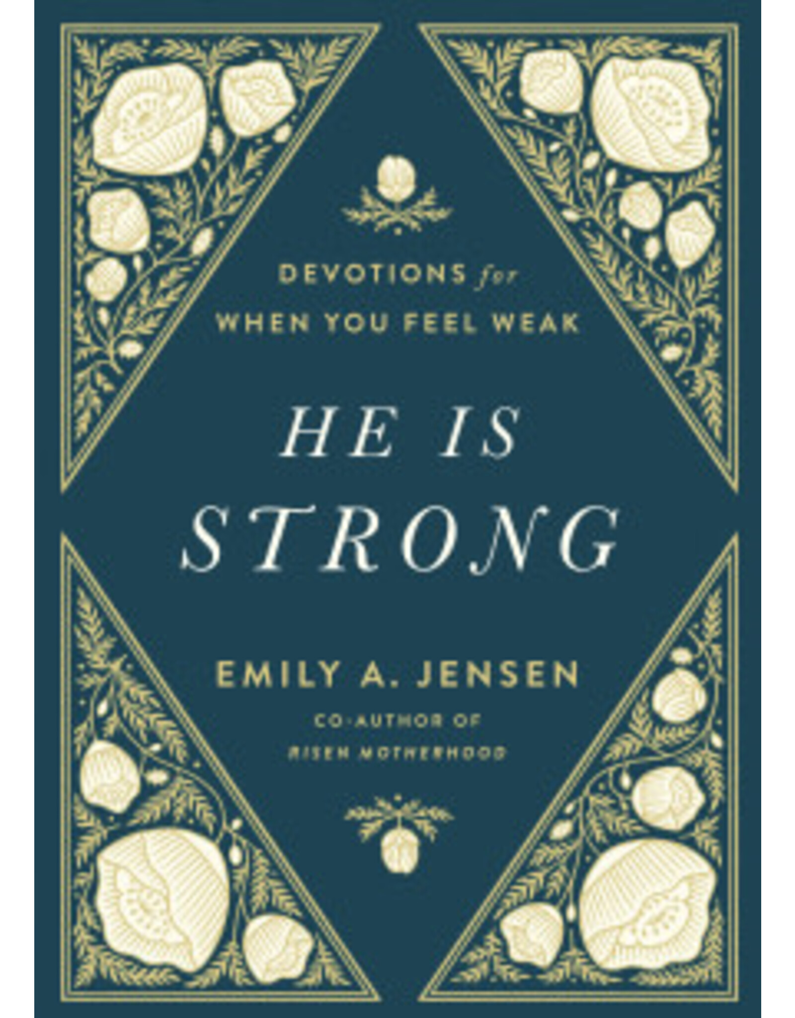 Emily Jensen He is Strong