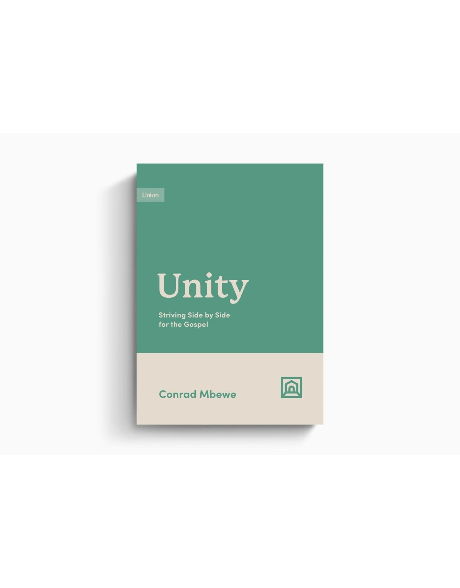 Conrad Mbewe Unity: Striving Side by Side for the Gospel